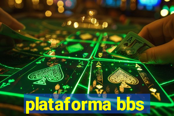 plataforma bbs